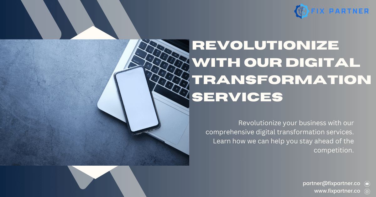 Revolutionize with Our Digital Transformation Services