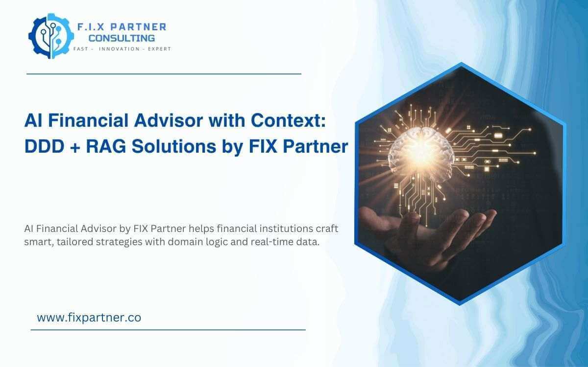 AI Financial Advisor with Context: DDD + RAG Solutions by FIX Partner
